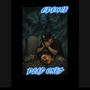 Dead Ones (feat. WhoTFisMike & Verse2Beats) [Explicit]