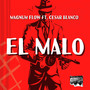 El Malo (Explicit)