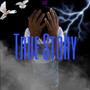 True Story (Explicit)