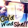 Cold Wind Shell