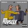 Myself (Remix) [Explicit]