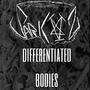 DIFFERENCIATED BODIES (Explicit)