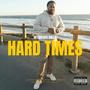 HARD TIMES (Explicit)