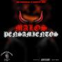 MALOS PENSAMIENTOS (feat. MANDIZ HDZ) [Explicit]