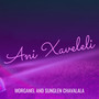 Ani Xaveleli (Explicit)