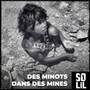 Des minots dans les mines