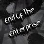 End Of The Enterprise (Explicit)