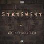 STATEMENT (feat. KCT, Y.TOSGEE & N.Que) [Explicit]