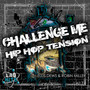 Challenge Me: Hip Hop Tension