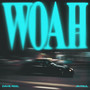 WOAH (Explicit)