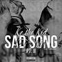 Sad Song Pt. 2 (Explicit)