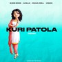 Kuri Patola (Remix) [Explicit]