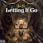 Letting It Go (Explicit)