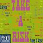 Take A Risk (Radio Edit)