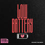 LOW BATTERY (Explicit)