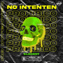 No Intenten (Explicit)