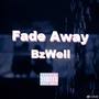 Fade Away