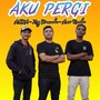 Aku Pergi