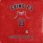 Going 23 (Explicit)