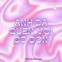 Anh Da Quen Voi Co Don (feat. vnihzcutihihi) [Explicit]