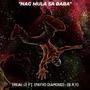 Nag Mula Sa Baba (feat. Payvo Diamond & BRY) [Explicit]