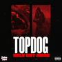 Top Dog (Explicit)