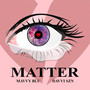 Matter