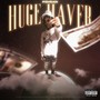 Huge Haver (Explicit)