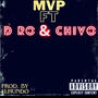 MVP (feat. Chivo) [Explicit]