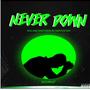 Never Down