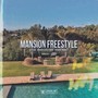 Mansion Freestyle (feat. Lil Joe, Rider & Honey) [Explicit]