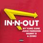 In N Out (feat. Juice Famgoon, Manny B & Zoski) [Explicit]