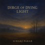 Dirge of dying light