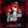 Se les acabó el break (feat. Killah, Dakos, Manolo veneno, Boss, El DB, EL HVRMIN & Uzbell) [Remix] [Explicit]