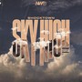 Sky High (Explicit)