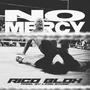 No Mercy (feat. Leon Stone) [Explicit]