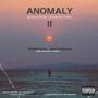 ANOMALY II: SPIRITUAL ASCENSION (Explicit)