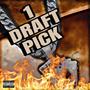 1 DRAFT PICK (Explicit)