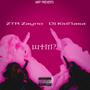 WTM? (What's The Move?) (feat. ZTR Zayno & DJ KidNasa) [Explicit]