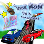 Look Mom, I'm a Rockstar! (Explicit)