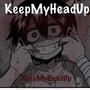 KeepMyHeadUp (Explicit)