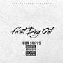 First Day Out (Explicit)