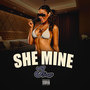 She Mine (Explicit)