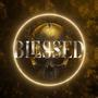 Blessed (Explicit)