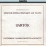 Bartok: Music for Strings, Percussion and Celesta / Divertimento