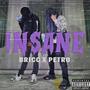 Insane (feat. Petro) [Explicit]