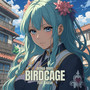Birdcage (feat. Ugesh)