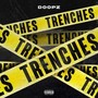 Trenches (Explicit)