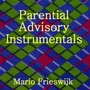 Parential Advisory Instrumentals