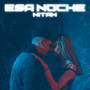 Esa Noche (Explicit)